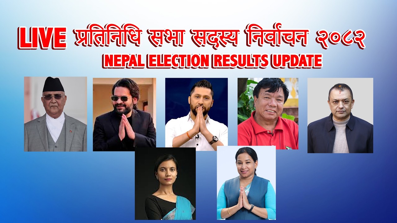 मतगणना LIVE, ELECTION RESULTS UPDATE, Balen Vs KP Oli