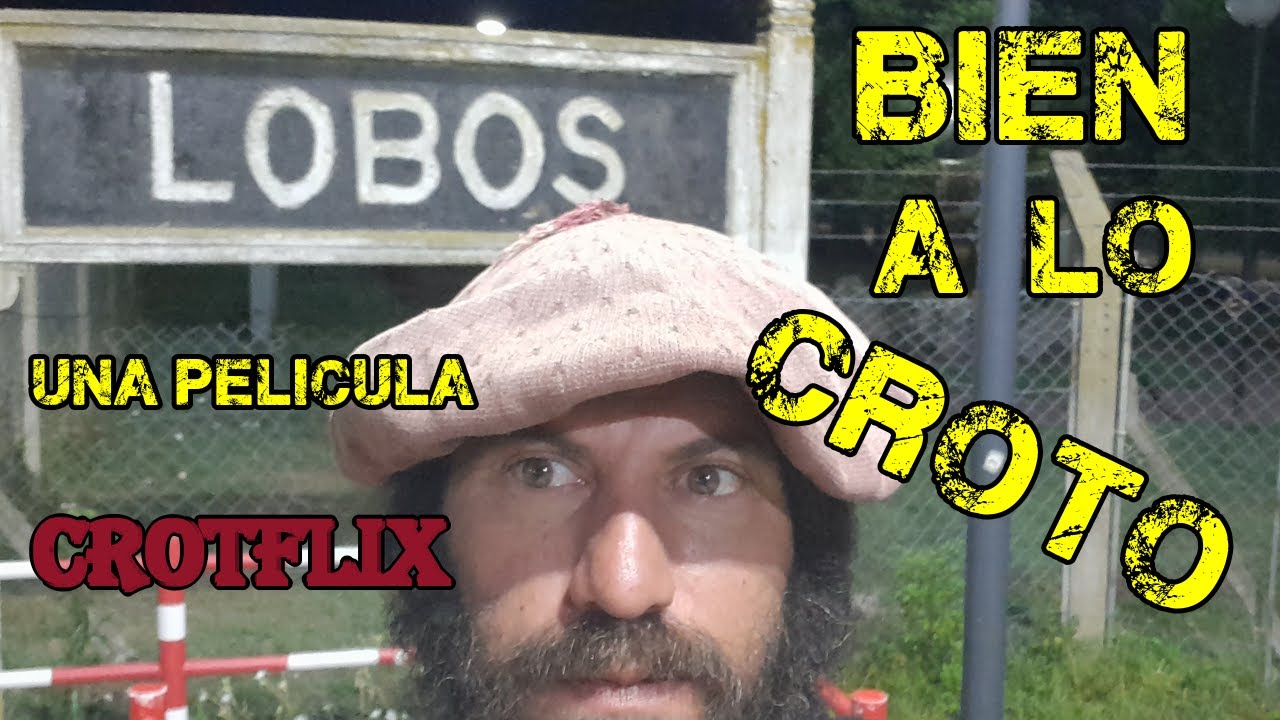 CROTIANDO unos dias por Lobos
