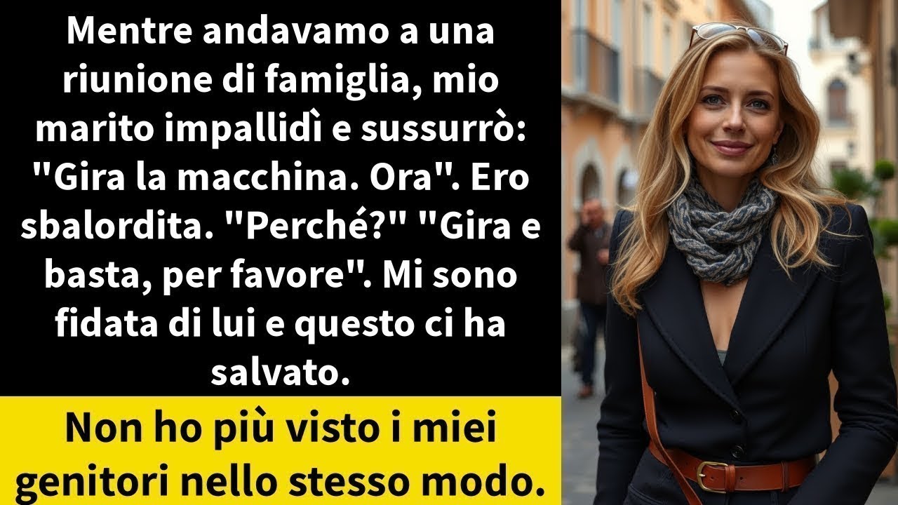 Mentre andavamo a una riunione di famiglia, mio marito impallidì e sussurrò   Gira la macchina