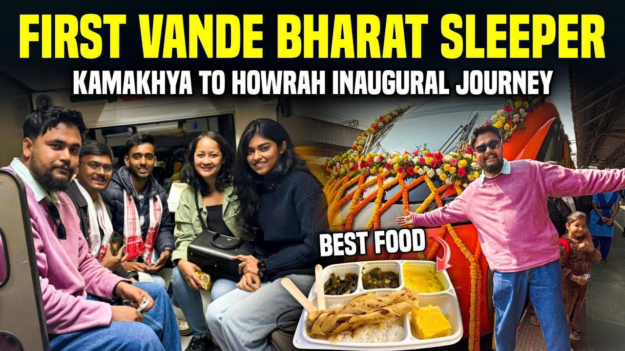 अपने देश की FIRST SLEEPER VANDE BHARAT Inaugural Journey 😍  #vandebharatexpress #kamakhya #howrah 