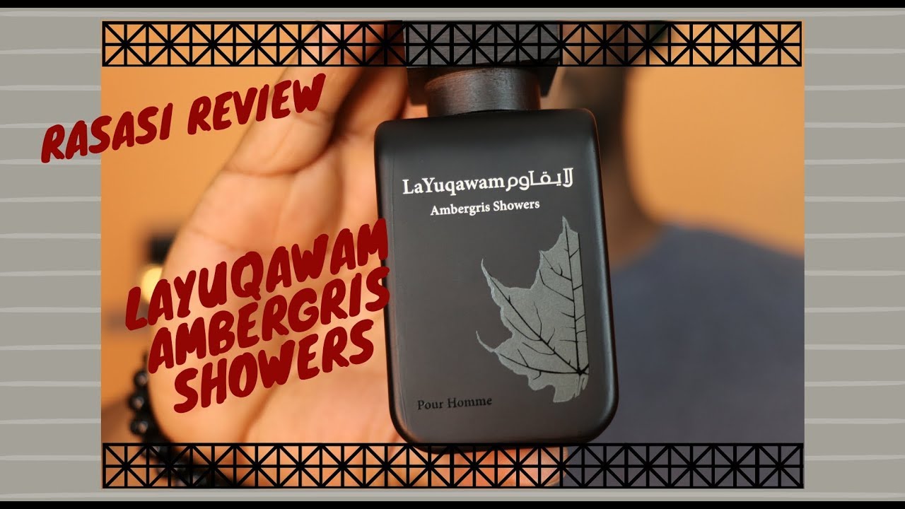 Rasasi La Yuqawam Ambergris Showers Review