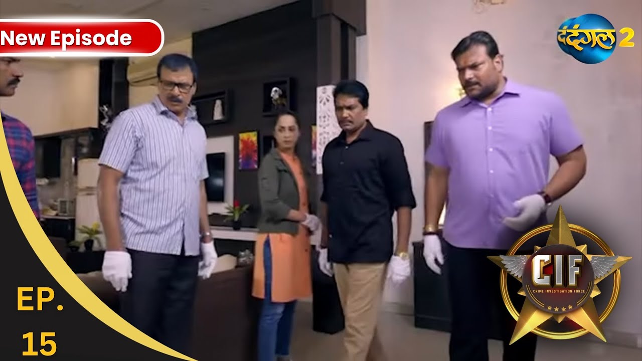 CIF | Galti Ki Saza | Full Episode 15 | Crime Investigation Force | Dangal 2