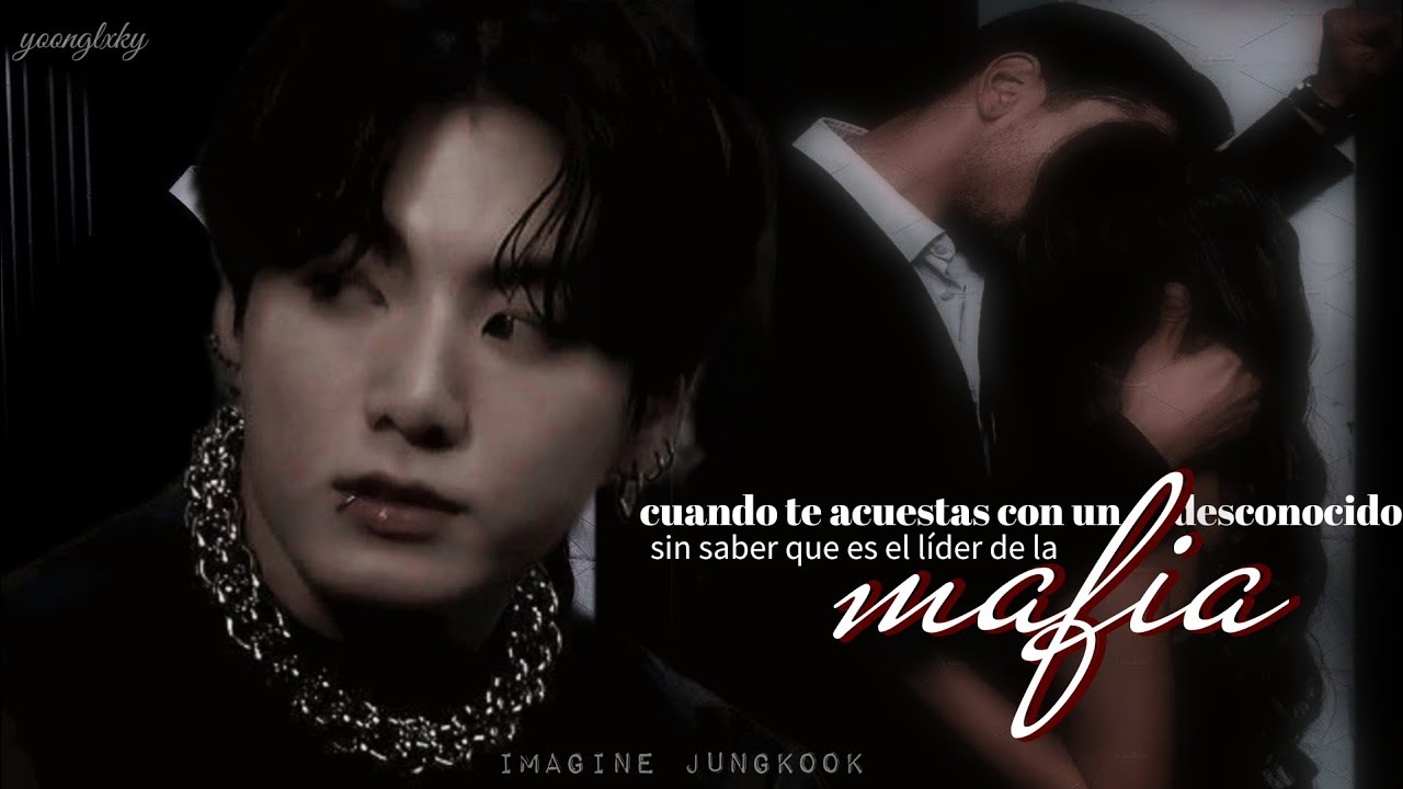 |• cuando te acuestas con un desconocido sin saber que es el líder de la mafia•| Prt 1