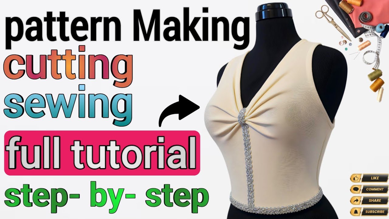 3-Step Bodice Tutorial: Pattern Making + Cut & Sew + Mannequin Fit