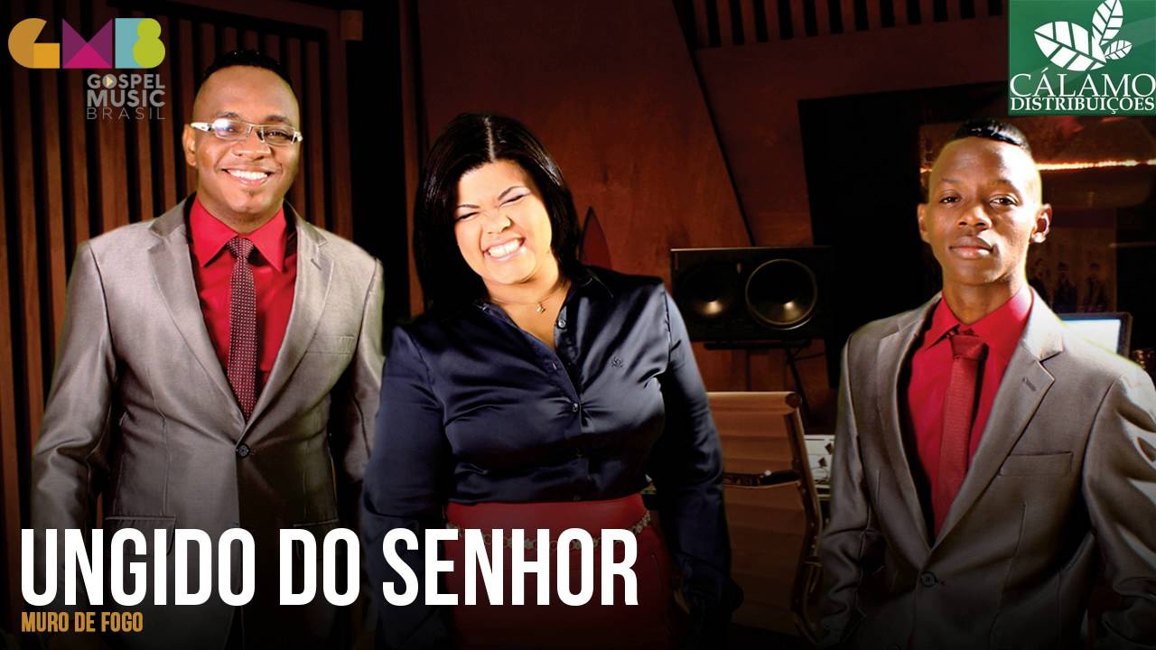 Muro De Fogo - Ungido Do Senhor (Cálamo Distribuições)