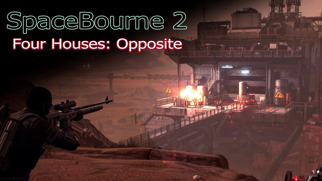 SpaceBourne 2: Four Houses- Opposite EP 29
