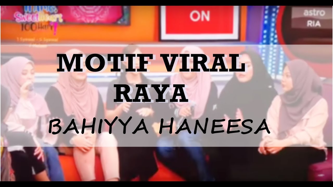 Motif viral raya - Bahiyya Haneesa