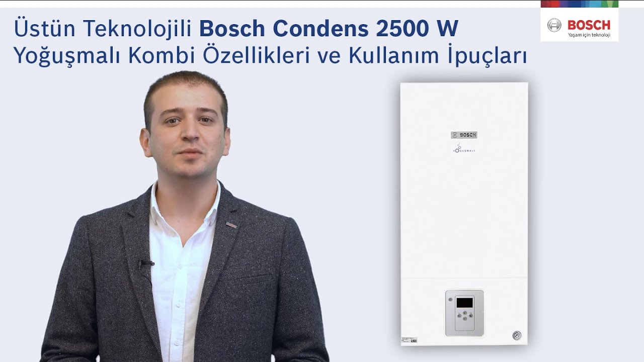 Bosch Condens 2500 W Tam Yoğuşmalı Kombi Özellikleri ve Kullanımı