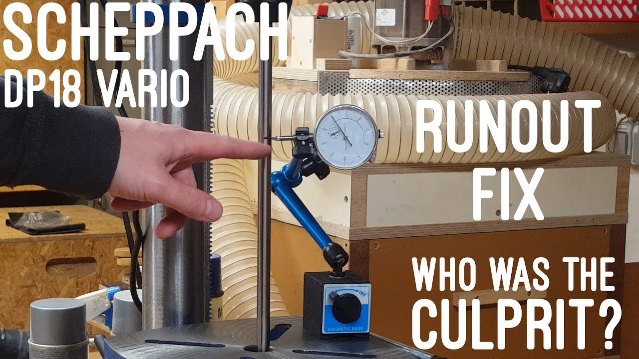 Scheppach DP18 Vario drill press runout test and improvement