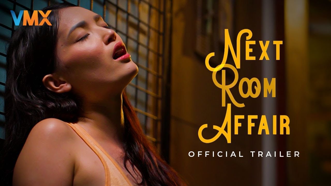 NEXT ROOM AFFAIR Official Trailer | World Premiere this November 25 only on VMX