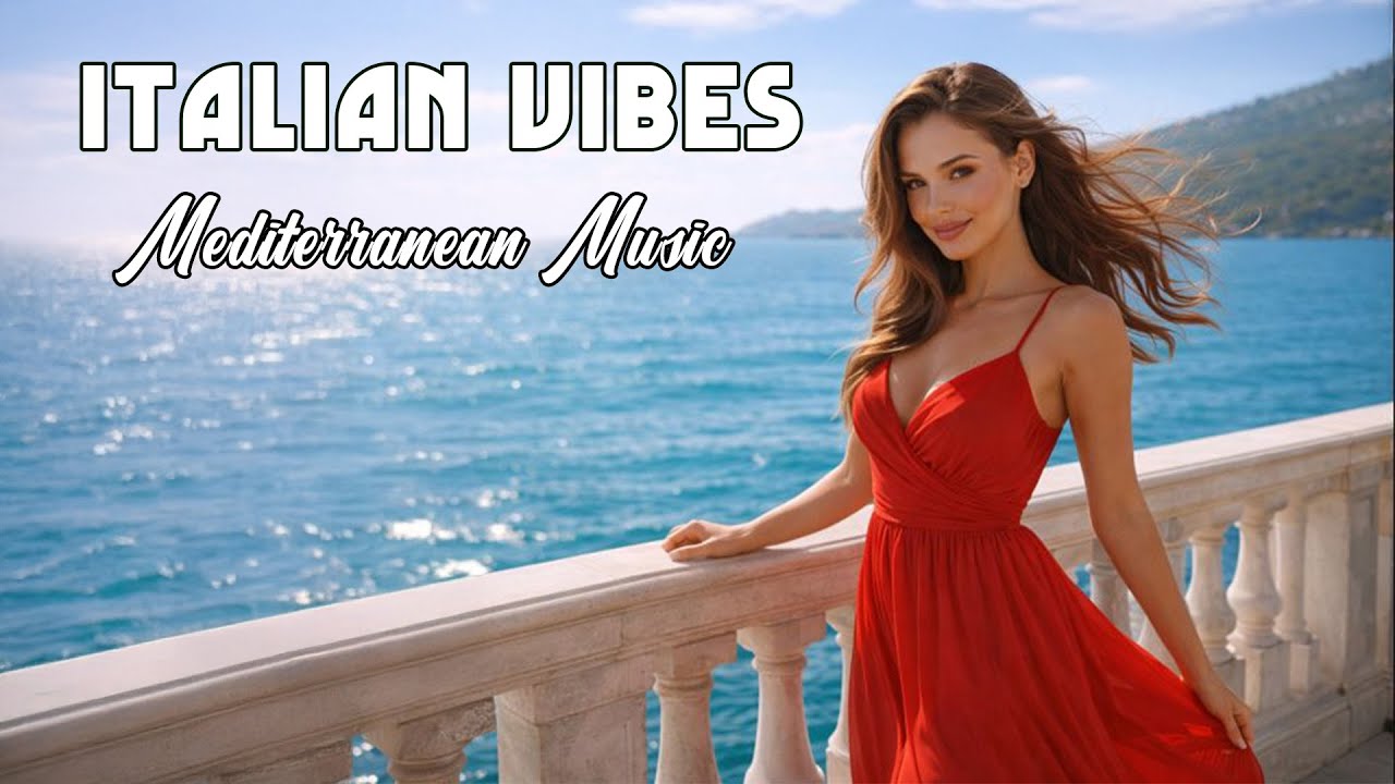 The Best 🇮🇹 Italian Music🎶 Italian Vibes 🎶 1+ Hour Scenic Amalfi Coast & Lake Como Relaxation 4K