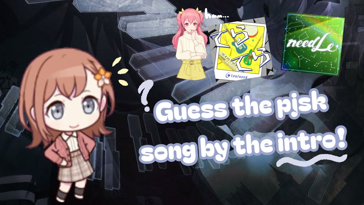 Guess the project sekai song by the intro!