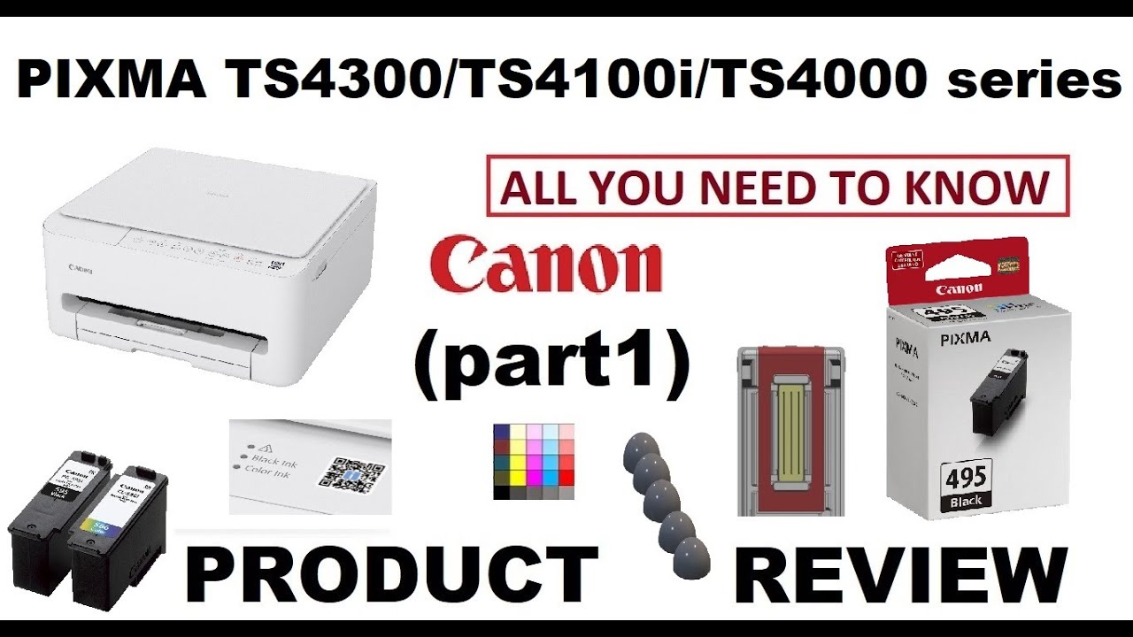 Canon PIXMA TS4320TS4140i TS4150i TS4151iTS4070 TS4090 TS4091 Product Review (part1) speed quality