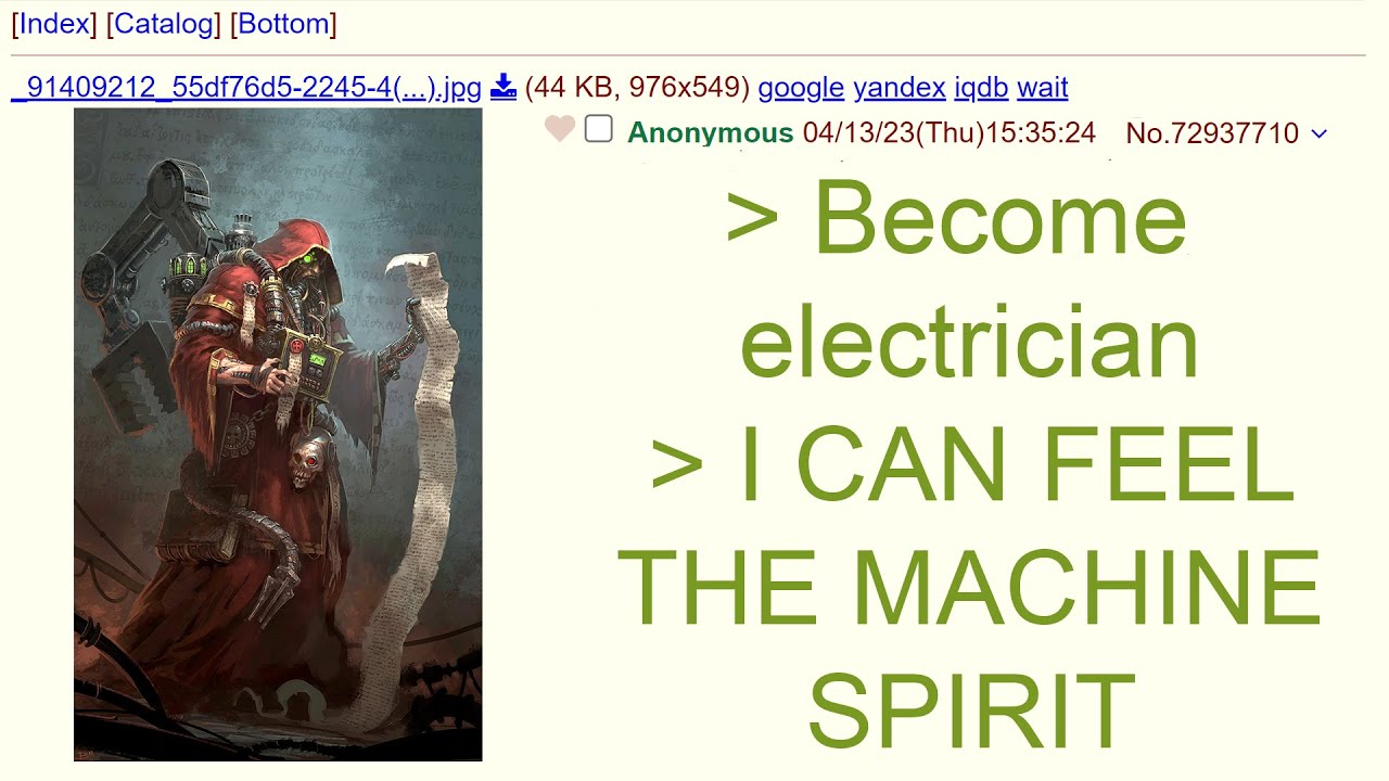 I CAN FEEL THE MACHINE SPIRIT - 4Chan r/Greentext