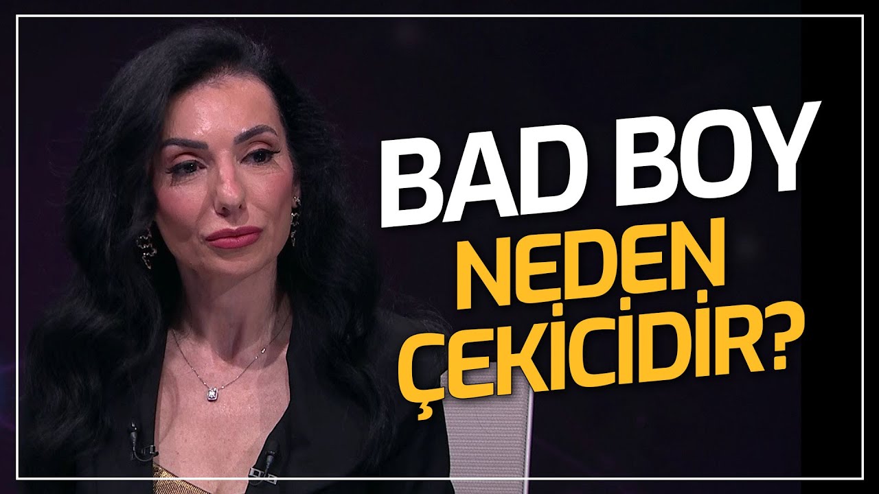 Serseri Erkek (Bad Boy) Neden Çekici Gelir? | Dr. Bahar Tezcan / Dr. Kahraman Güler