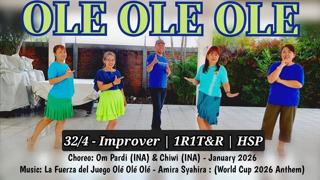 Ole Ole Ole Line Dance | Improver | Om Pardi (INA) & Chiwi (INA) - January 2026
