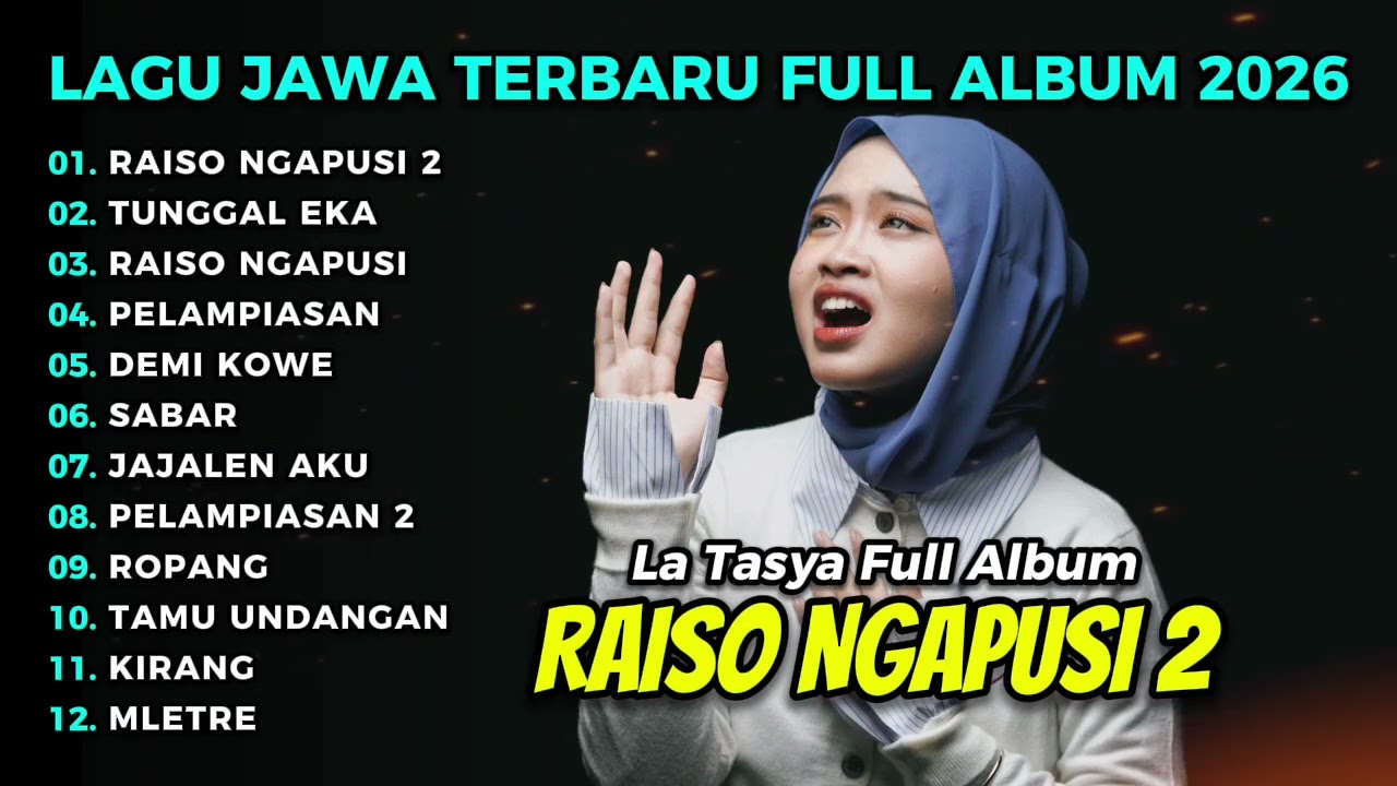RAISO NGAPUSI 2 - LA TASYA FULL ALBUM TERBARU | LAGU JAWA TERPOPULER 2026
