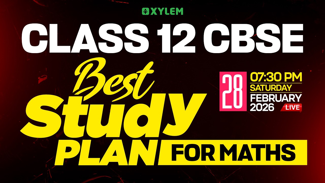 Class 12 CBSE | Best Study Plan for Maths | Xylem 12 CBSE
