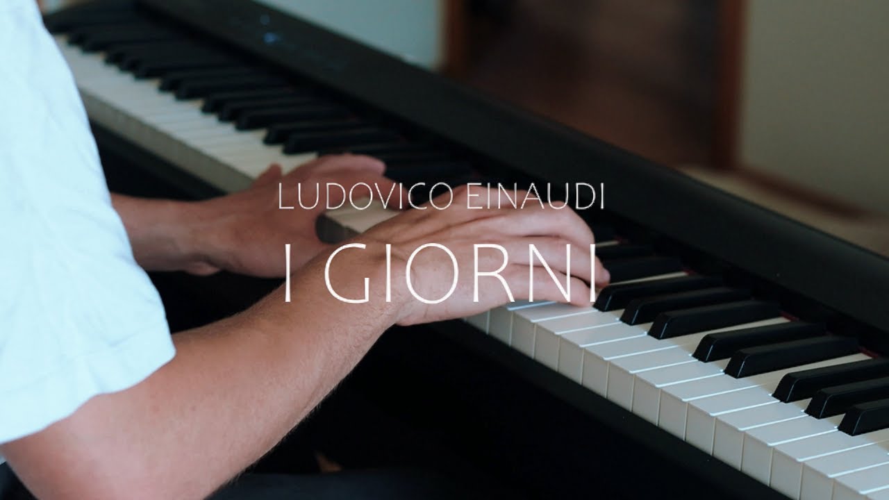 Ludovico Einaudi - I Giorni (Piano Cover)