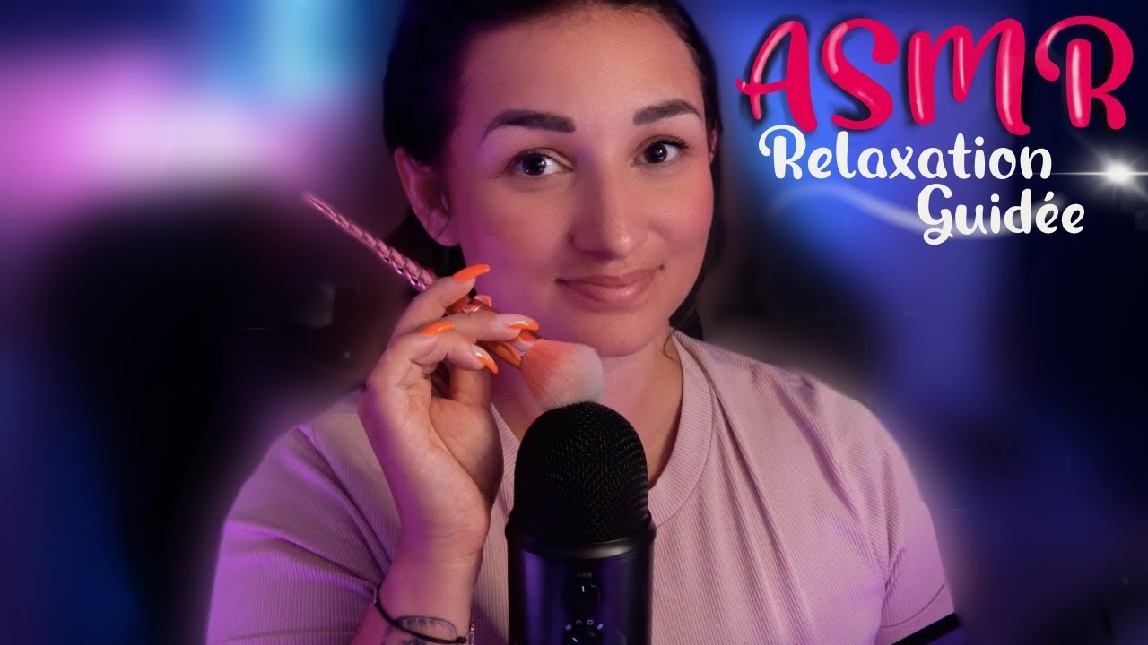 ASMR FRANÇAIS : RELAXATION GUIDÉE 😴 (Bodyscan, brushing)