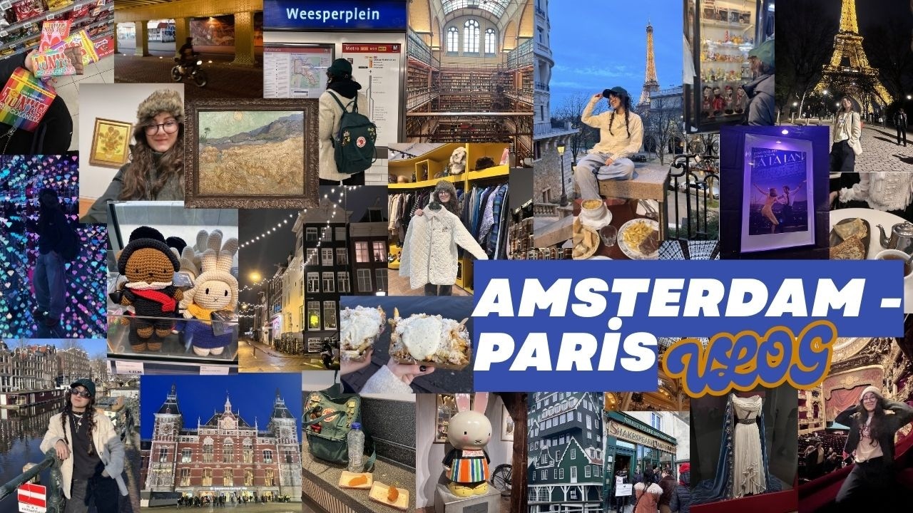 AMSTERDAM / PARİS VLOG - Arkadaşlarımla 10 günlük yurt dışı tatili