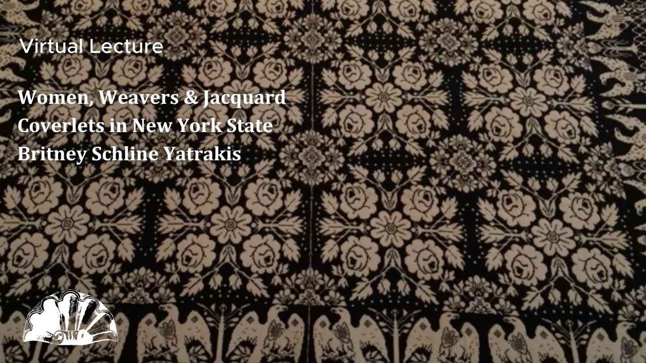 Women, Weavers & Jacquard Coverlets in New York State - Britney Schline Yatrakis