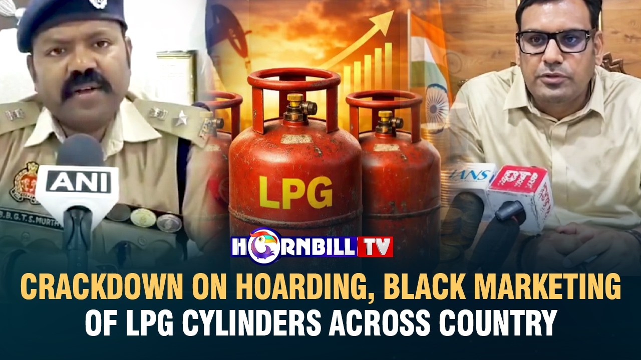 CRACKDOWN ON HOARDING, BLACK MARKETING OF LPG CYLINDERS ACROSS COUNTRY