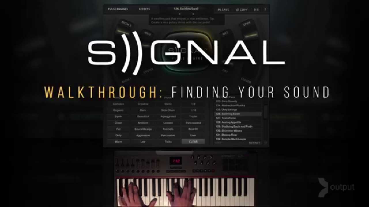 SIGNAL by Output - Finding Your Sound