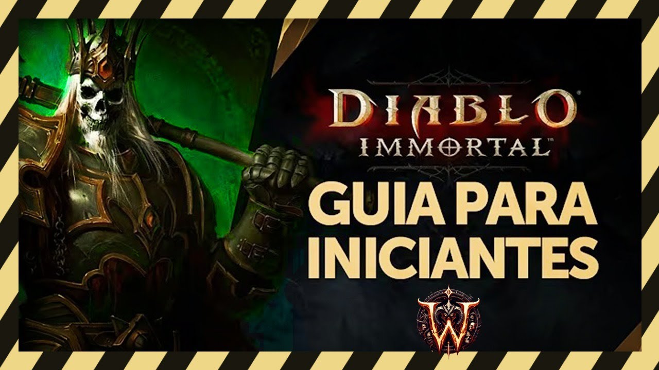 GUIA INICIANTE : Dicas para come&ccedil;ar bem  - Diablo Immortal-
