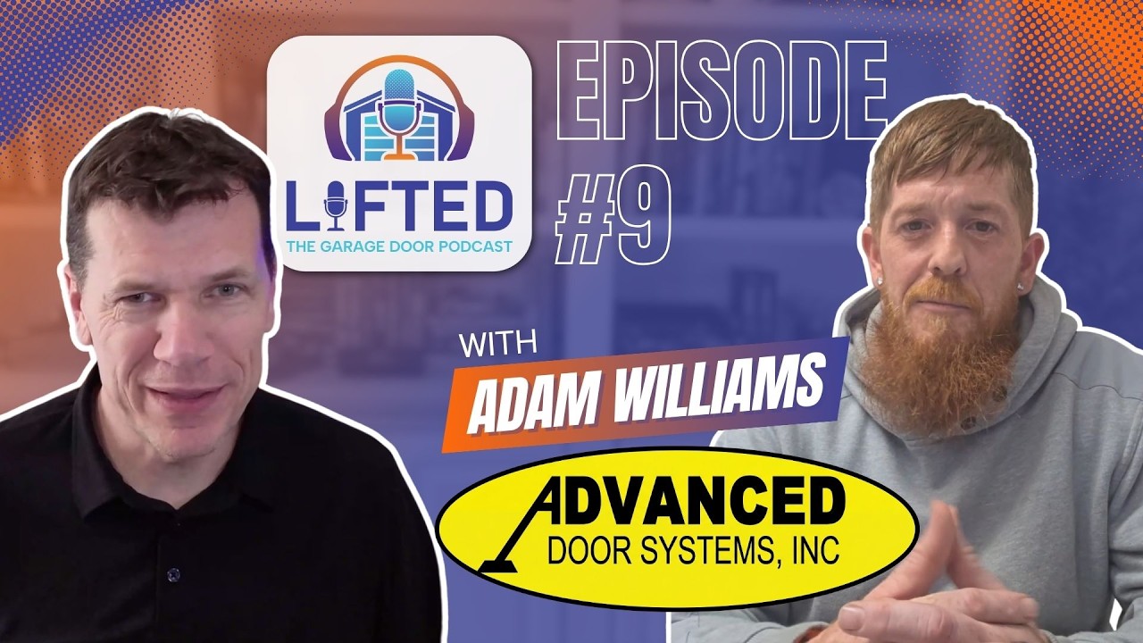 EP# 9 | Commercial Door Reality: Dock Levelers, High Speed Doors, and Hiring | Adam Williams