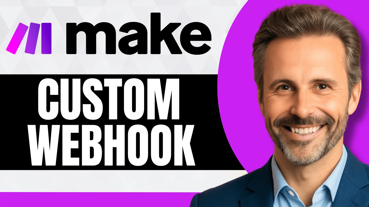 How to Create a Custom Webhook in Make.com [Full 2026 Guide]