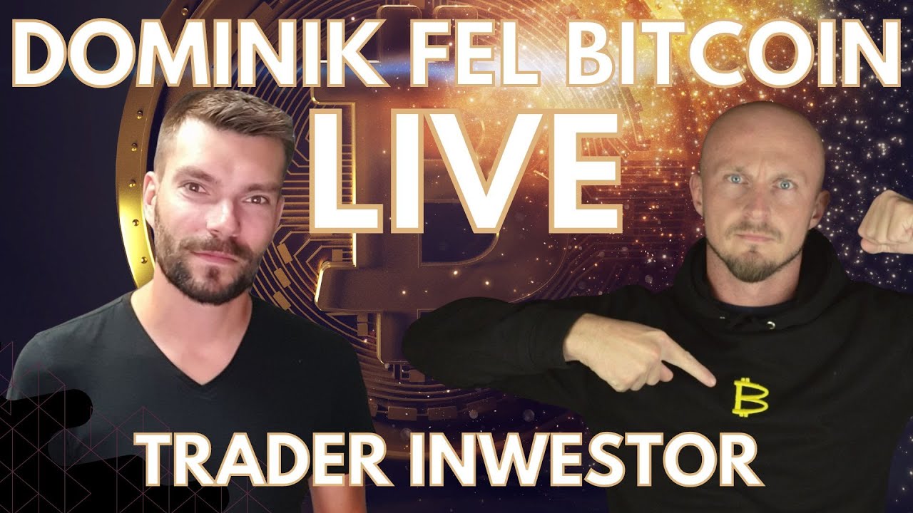 Wywiad Dominik Fel Bitcoin