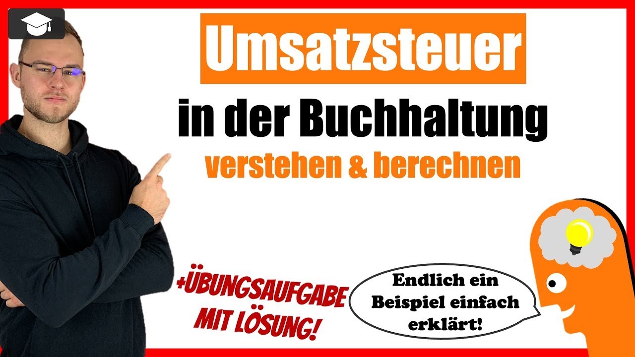 Umsatzsteuer einfach erkl&auml;rt in der Buchhaltung mit Beispiel