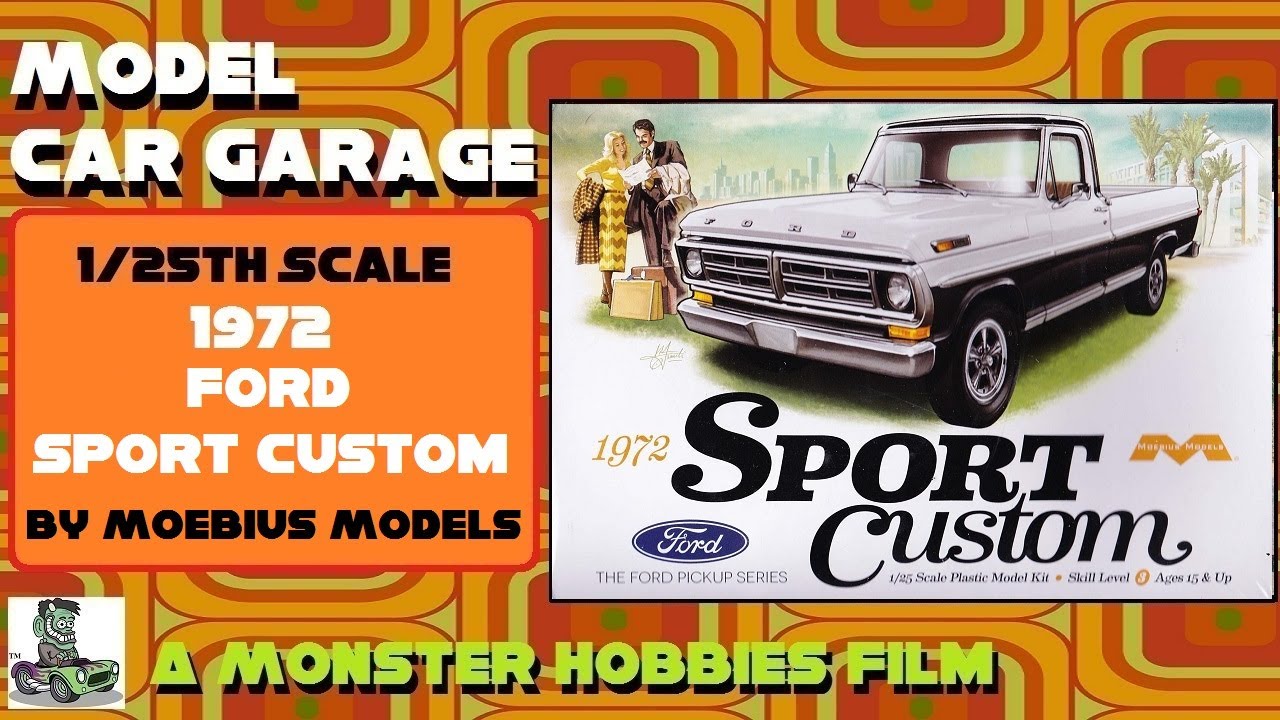 Model Car Garage - 1972 Ford Sport Custom Pickup Truck by Moebius Models - Model Car Unboxing Video
