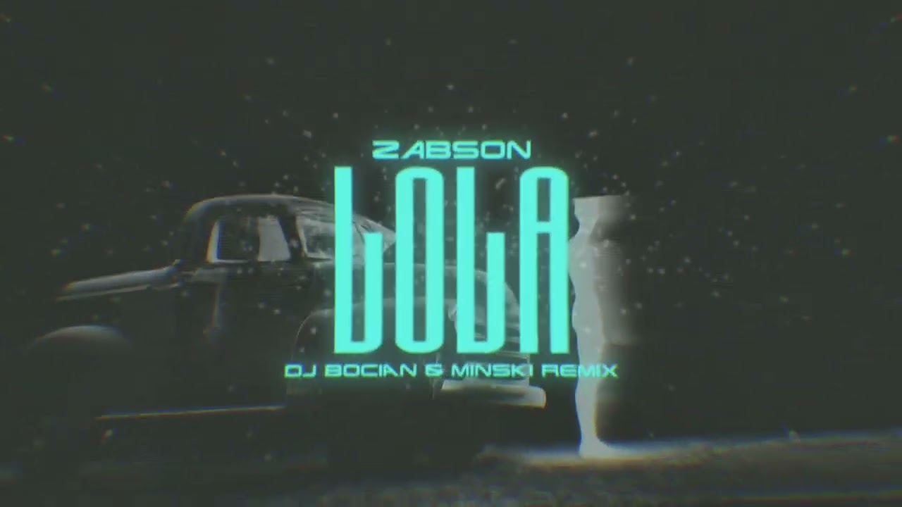 ŻABSON - LOLA ( DJ Bocian & Minski Remix ) 2025