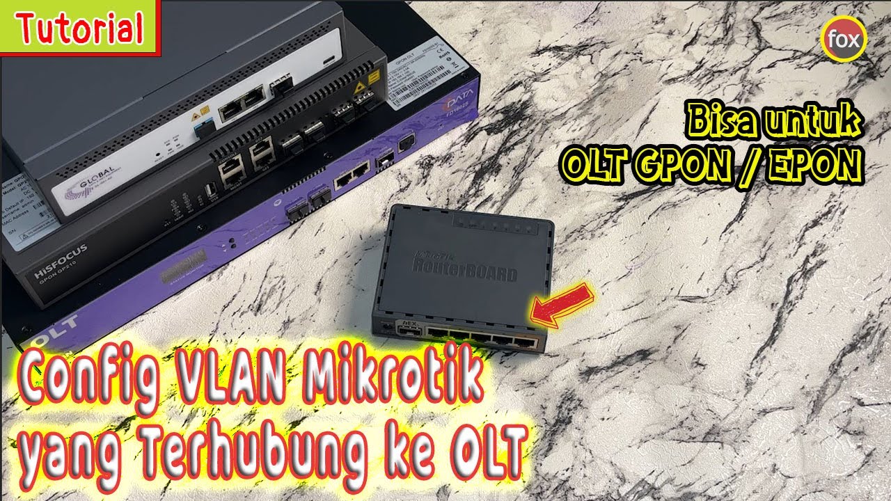 [CONFIG VLAN MIKROTIK] Tutorial Setting Mikrotik Menggunakan VLAN yang terhubung ke OLT GPON / EPON