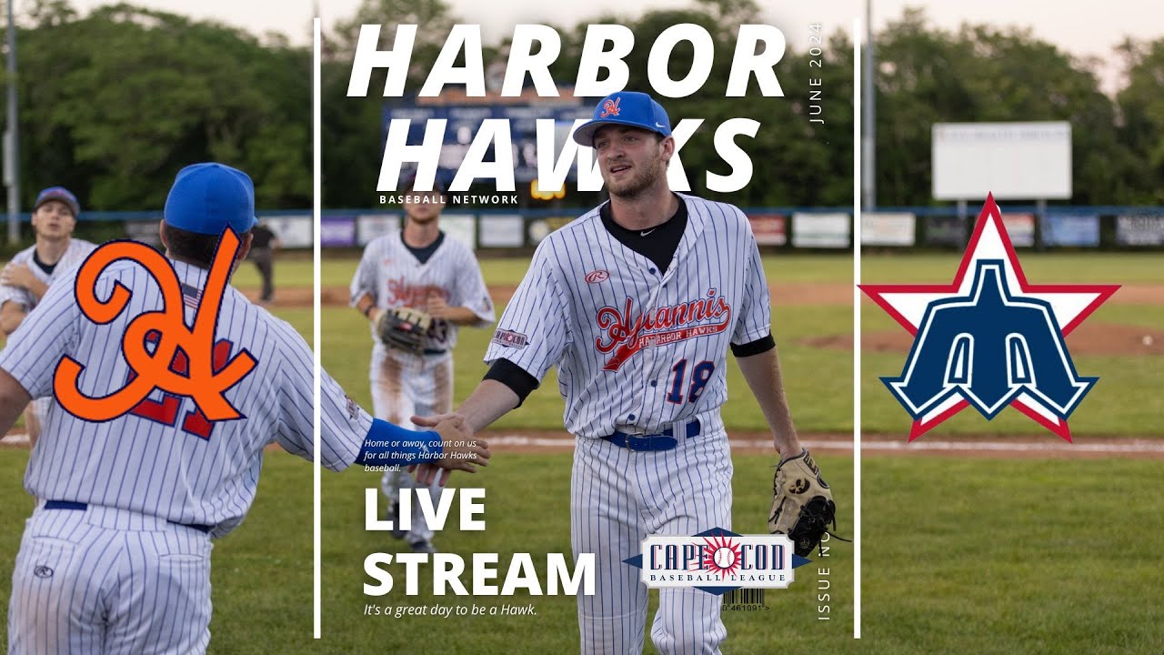 LIVE CAPE COD LEAGUE BASEBALL: Hyannis Harbor Hawks vs. Harwich Mariners