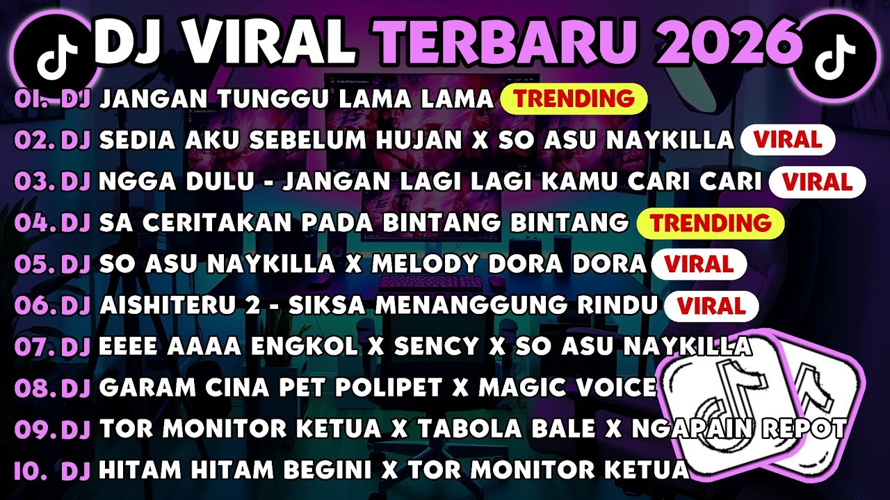 DJ TIKTOK TERBARU 2026🎵DJ JANGAN TUNGGU LAMA LAMA🎵DJ SEDIA AKU SEBELUM HUJAN X SO ASU NAYKILLA VIRAL