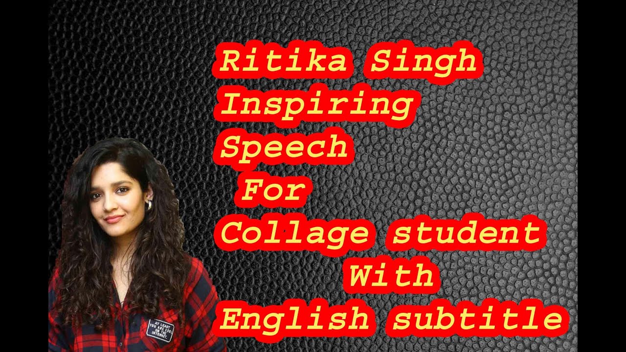 Ritika Singh Inpirational speech for collage student | English speech | English speaking practice