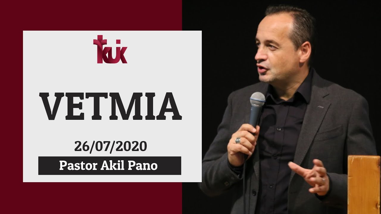 Vetmia - Pastor Akil Pano