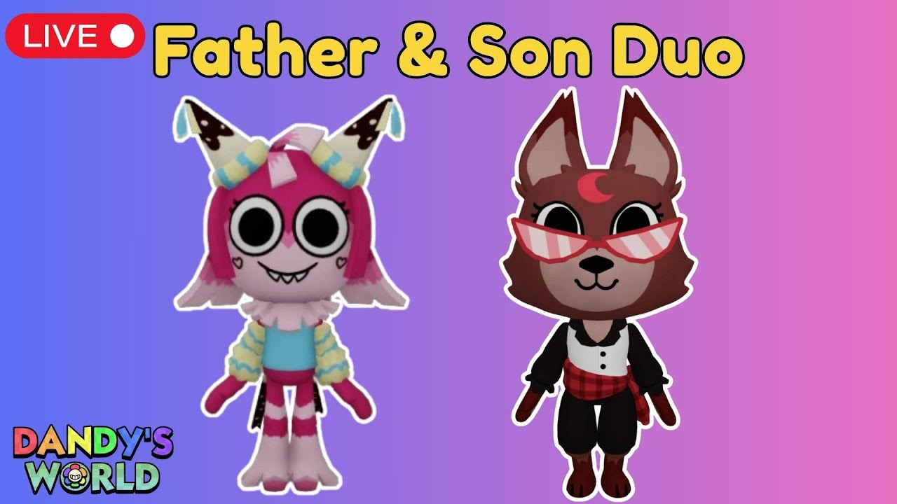 Father & Son Duo Runs (Live) | Dandy’s World