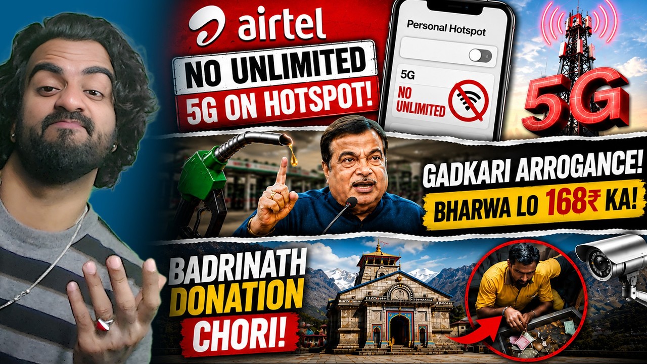 Airtel NO Unlimited 5G on Hotspot 😱 E20 Controversy, Iran vs US, Badrinath Scammer Caught