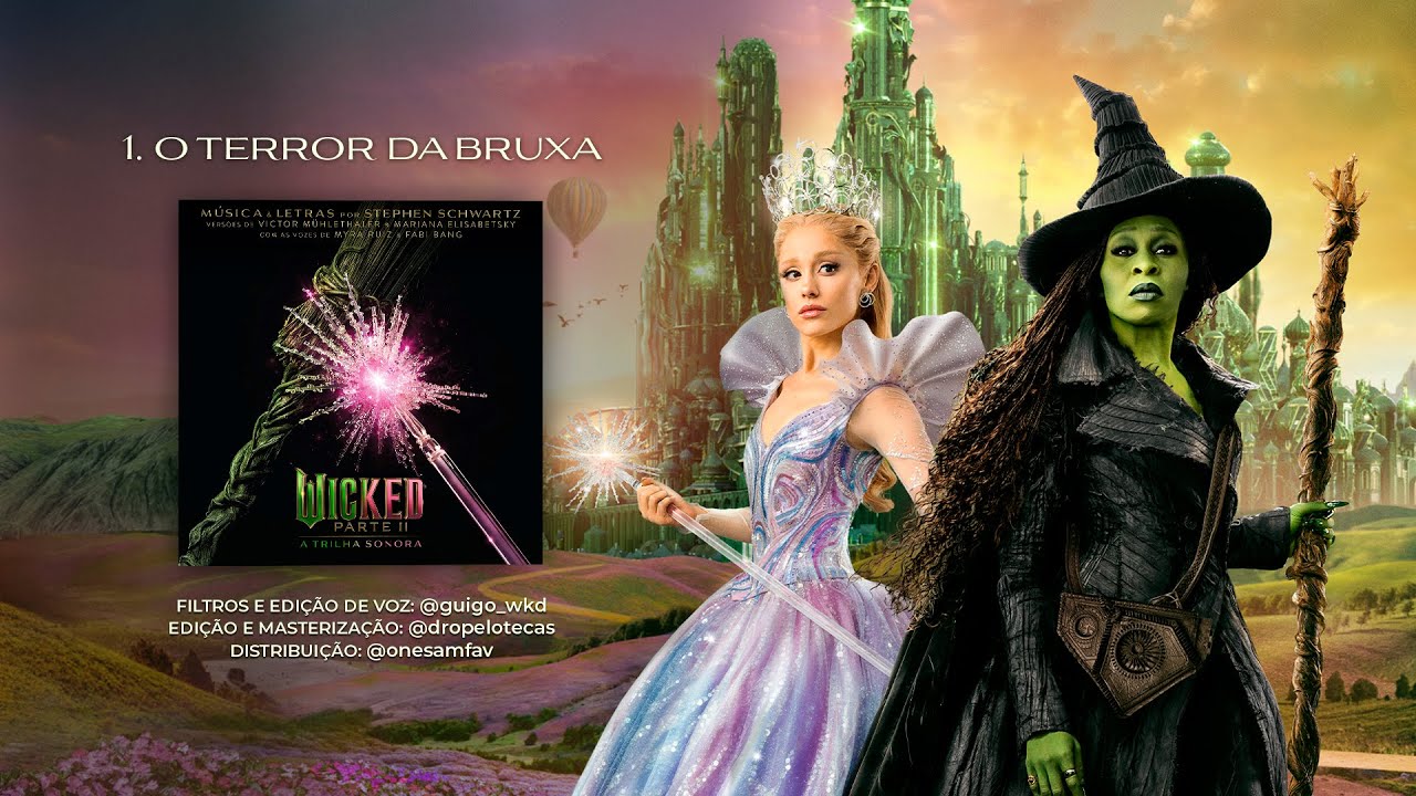 O Terror da Bruxa | Wicked Parte 2: A Trilha Sonora (Myra Ruiz, Fabi Bang, Martha Cohen e Elenco)