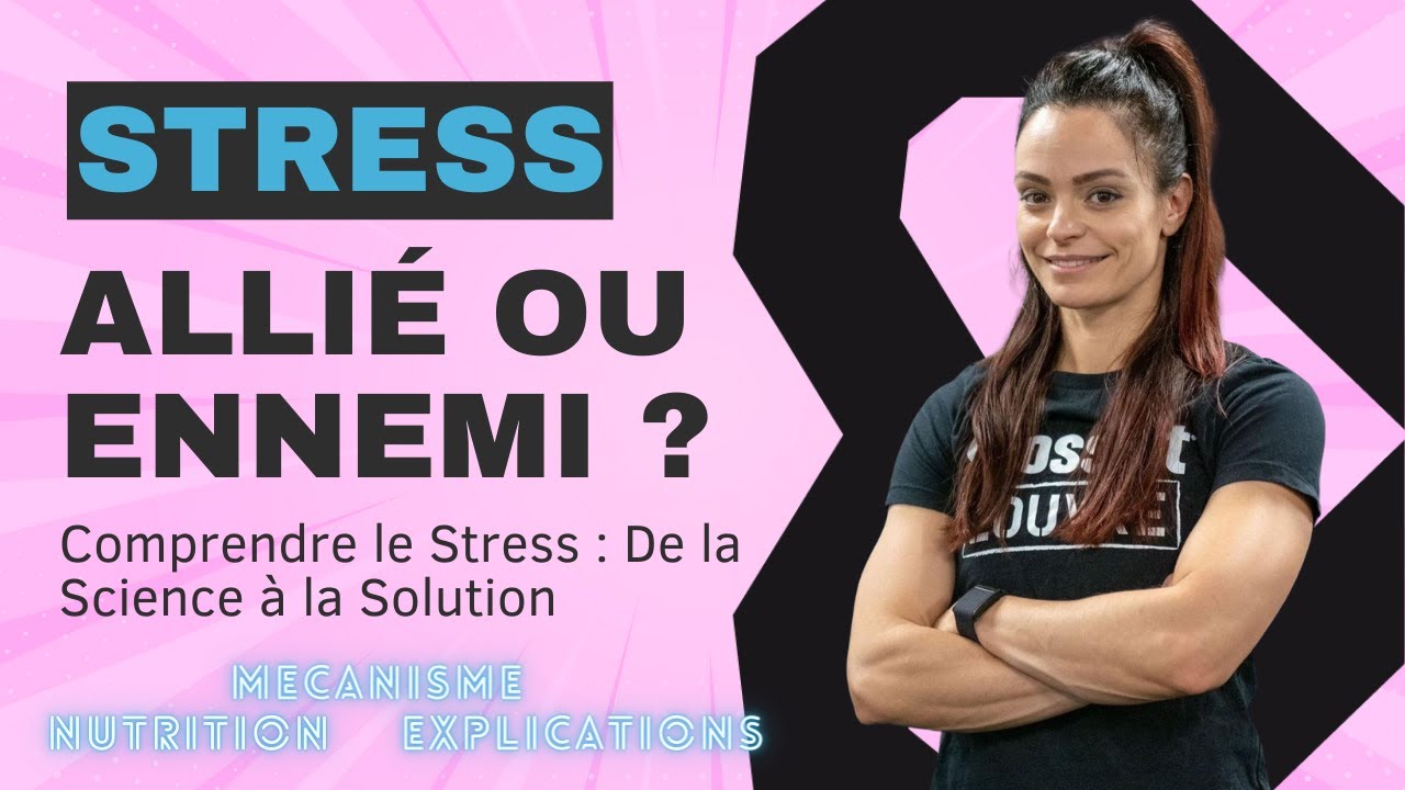 Le Stress : Ennemi ou Allié