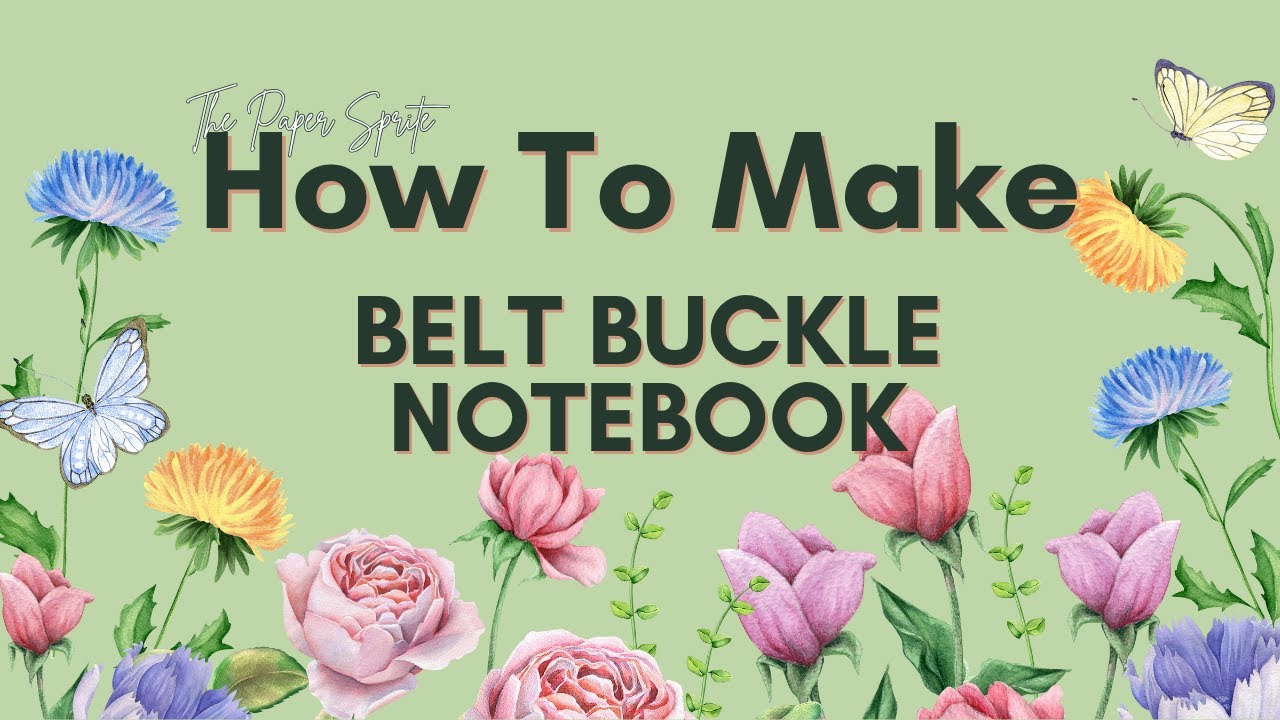 How To Make a Belt Buckle Notebook | Unique Junk Journal idea