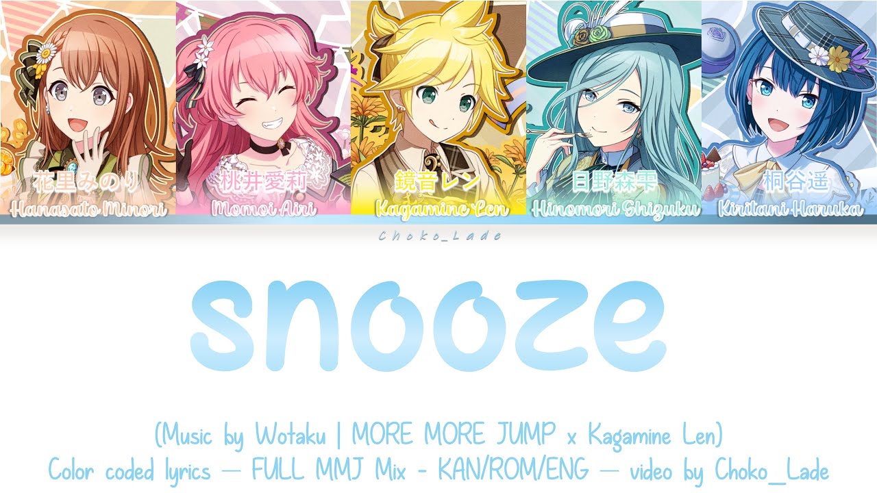 [FULL MIX] snooze | MORE MORE JUMP × Kagamine Len Color Coded Lyrics