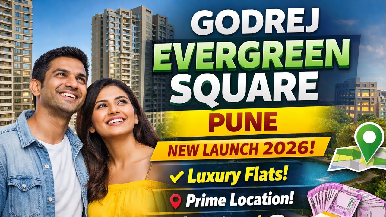 Godrej Evergreen Square Pune 🌿 | New Launch Flats | Price, Location & Investment Review 2026