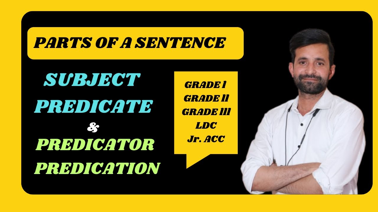 PARTS OF A SENTENCE, SUBJECT PREDICATE, PREDICATOR, PREDICATION #ucan #govtjobs #englishBY BHEEM SIR