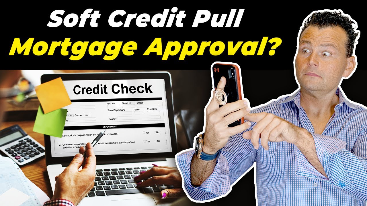 Soft Pull Credit Home&nbsp;Loan