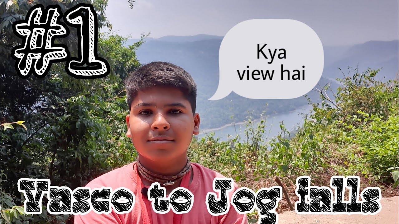 #1 Goa to Jog falls